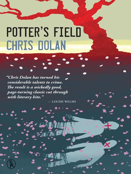 Title details for Potter's Field by Chris Dolan - Available
